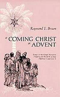 A Coming Christ in Advent (Paperback)