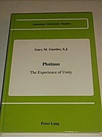 Plotinus: The Experience of Unity (Hardcover)