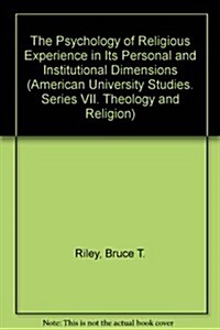 The Psychology of Religious Experience in Its Personal and Institutional Dimension (Hardcover)