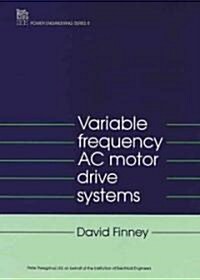 Variable Frequency Ac Motor Drive System (Hardcover)