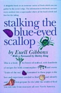 Stalking the Blue-Eyed Scallop (Paperback, Reprint)