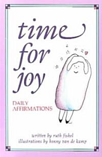 Time for Joy: Daily Affirmations (Paperback)