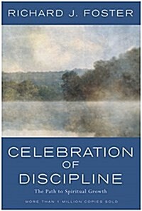 [중고] Celebration of Discipline: The Path to Spiritual Growth (Hardcover, 25, Anniversary)