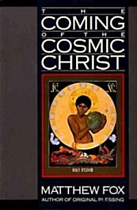 The Coming of the Cosmic Christ (Paperback)