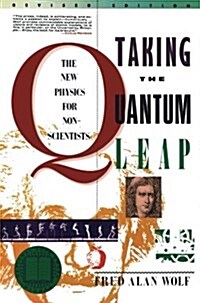 Taking the Quantum Leap: The New Physics for Nonscientists (Paperback, Perennial Libra)