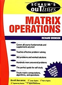 Schaums Outline of Matrix Operations (Paperback)