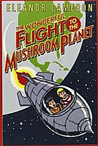 [중고] The Wonderful Flight to the Mushroom Planet (Paperback)