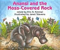 [중고] Anansi and the Moss-Covered Rock (Hardcover)