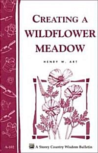 Creating a Wildflower Meadow (Paperback)