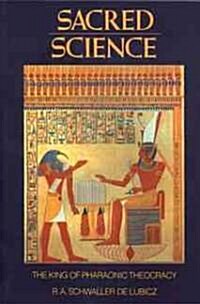 Sacred Science: The King of Pharaonic Theocracy (Paperback, Original)