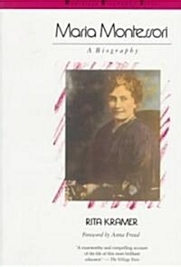Maria Montessori: A Biography (Paperback, Revised)