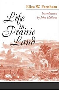 Life in Prairie Land (Paperback, Reprint)
