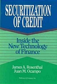 Securitization of Credit: Inside the New Technology of Finance (Hardcover)