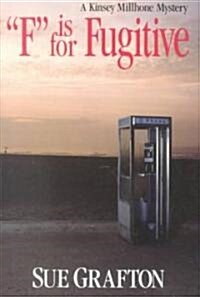 F Is for Fugitive (Hardcover)
