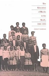 Education of Blacks in the South, 1860-1935 (Paperback)