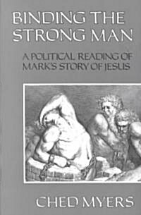 Binding the Strong Man (Paperback)