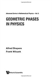 Geometric Phases in Physics (V5) (Paperback, Revised)