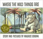 Where the Wild Things Are: A Caldecott Award Winner (Hardcover, 25, Anniversary)