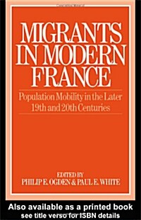 Migrants in Modern France (Hardcover)
