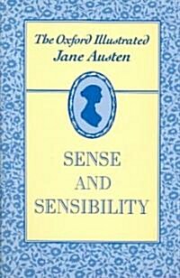 The Oxford Illustrated Jane Austen: Volume I: Sense and Sensibility (Hardcover, 3, Revised)