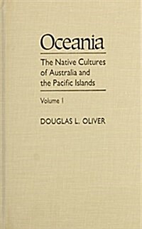 Oceania: The Native Cultures of Australia and the Pacific Islands (Hardcover)