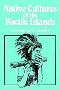 Native Cultures of the Pacific Islands (Paperback)