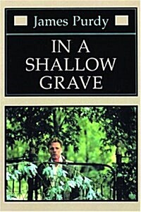 In a Shallow Grave (Paperback)