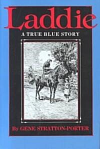 Laddie: A True Blue Story (Paperback)
