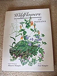 Wildflowers of Indiana (Hardcover)