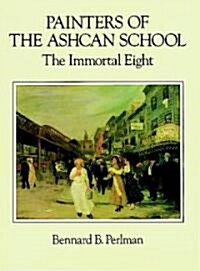 Painters of the Ashcan School (Paperback)