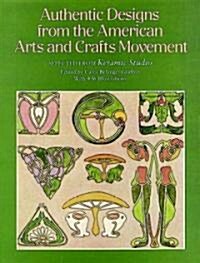 Authentic Designs from the American Arts and Crafts Movement (Paperback)