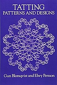 Tatting Patterns and Designs (Paperback, Revised)