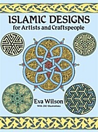 Islamic Designs for Artists and Craftspeople (Paperback)