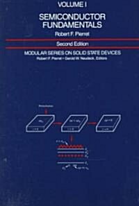 Semiconductor Fundamentals: Volume 1 (Paperback, 2)