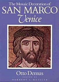 The Mosaic Decoration of San Marco, Venice (Paperback)