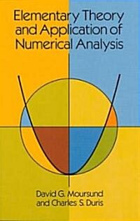 Elementary Theory and Application of Numerical Analysis (Paperback)