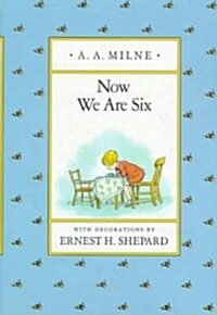 Now We Are Six (Hardcover)