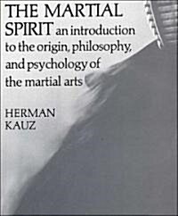 The Martial Spirit (Paperback)