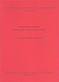 State and Cosmos in the Art of Tenochtitlan (Paperback)