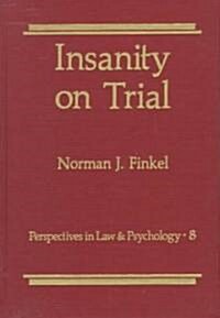 Insanity on Trial (Hardcover)