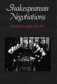 Shakespearean Negotiations: The Circulation of Social Energy in Renaissance England Volume 4 (Paperback)