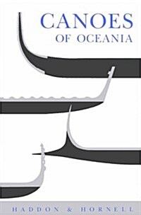 Canoes of Oceania (Paperback)