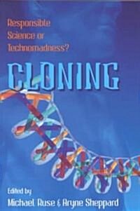 Cloning: Responsible Science or Technomadness? (Paperback)