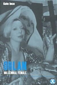 Orlan : Millennial Female (Paperback)