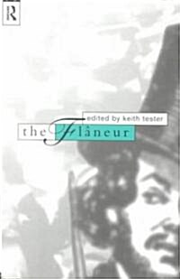 The Flaneur (Paperback)