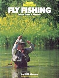 Fly Fishing: Learn from a Master (Paperback)