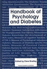 Handbook of Psychology and Diabetes: A Guide to Psychological Measurement in Diabetes Research and Practice (Hardcover, 5)