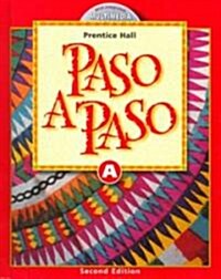 Paso a Paso Student Edition Book a 2000c (Hardcover)