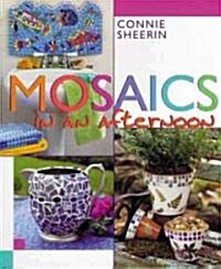 Mosaics in an Afternoon (Paperback)