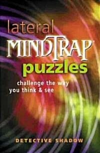 Lateral Mindtrap Puzzles: Challenge the Way You Think & See (Paperback)
